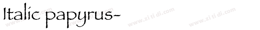 Italic papyrus字体转换
